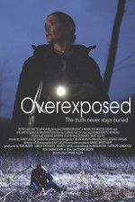 Watch Overexposed Movie2k