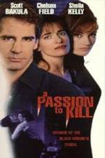 Watch A Passion to Kill Movie2k