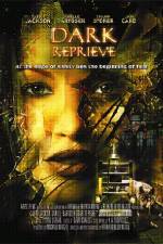 Watch Dark Reprieve Movie2k