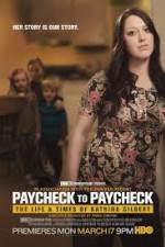 Watch Paycheck to Paycheck-The Life and Times of Katrina Gilbert Movie2k