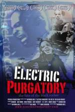 Watch Electric Purgatory The Fate of the Black Rocker Movie2k