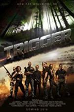 Watch Trigger Movie2k