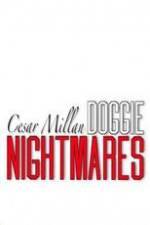 Watch Cesar Millan: Doggie Nightmares Movie2k