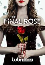 Watch The Final Rose Movie2k