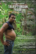 Watch Tales from the Organ Trade Movie2k