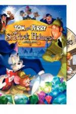 Watch Tom and Jerry Meet Sherlock Holmes Movie2k