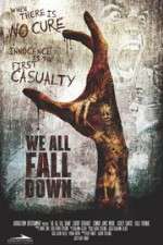 Watch We All Fall Down Movie2k