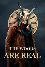 Watch The Woods Are Real Movie2k
