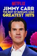 Watch Jimmy Carr: The Best of Ultimate Gold Greatest Hits Movie2k