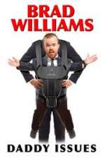 Watch Brad Williams Daddy Issues Movie2k