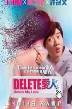 Watch Delete My Love Movie2k