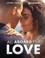 Watch All Aboard for Love Movie2k