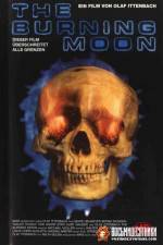 Watch The Burning Moon Movie2k