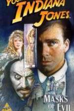 Watch The Adventures of Young Indiana Jones: Masks of Evil Movie2k