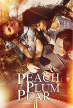 Watch Peach Plum Pear Movie2k