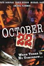 Watch October 22 Movie2k