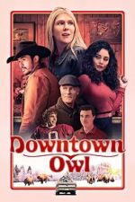 Watch Downtown Owl Movie2k