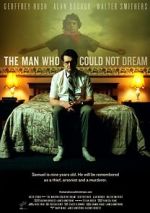 Watch The Man Who Could Not Dream Movie2k