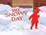 Watch The Snowy Day (TV Short 2016) Movie2k