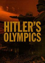 Watch Hitler's Olympics Movie2k