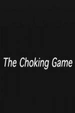 Watch The Choking Game Movie2k