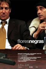 Watch Flores negras Movie2k