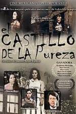 Watch El castillo de la pureza Movie2k