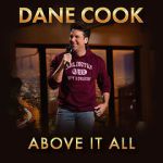 Watch Dane Cook: Above it All Movie2k