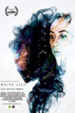 Watch White Lily Movie2k