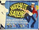 Watch Watch It, Sailor! Movie2k