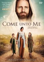 Watch Come Unto Me Movie2k