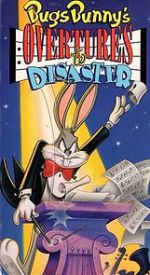 Watch Bugs Bunny\'s Overtures to Disaster Movie2k