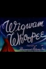 Watch Wigwam Whoopee Movie2k