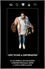 Watch How to End A Conversation (Short 2021) Movie2k