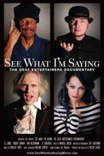 Watch See What I'm Saying The Deaf Entertainers Documentary Movie2k