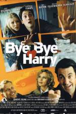 Watch Bye Bye Harry! Movie2k