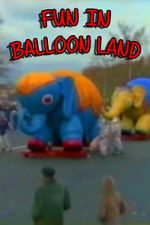 Watch Fun in Balloon Land Movie2k