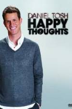 Watch Daniel Tosh: Happy Thoughts Movie2k