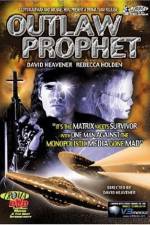 Watch Outlaw Prophet Movie2k