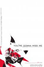 Watch You're Gonna Miss Me Movie2k