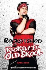 Watch Kickin It Old Skool Movie2k