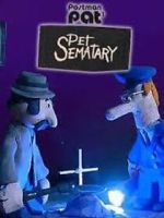 Watch Postman Pat's Pet Sematary (Short 2011) Movie2k