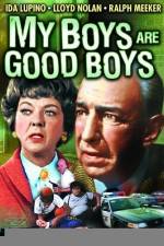 Watch My Boys Are Good Boys Movie2k