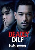 Watch Deadly DILF Movie2k