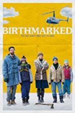 Watch Birthmarked Movie2k