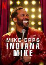 Watch Mike Epps: Indiana Mike (TV Special 2022) Movie2k