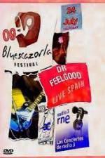 Watch Dr Feelgood: Festival de blues de Cazorla Movie2k