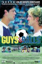 Watch Guys and Balls Movie2k