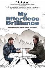 Watch My Effortless Brilliance Movie2k