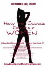 Watch How to Seduce Difficult Women Movie2k